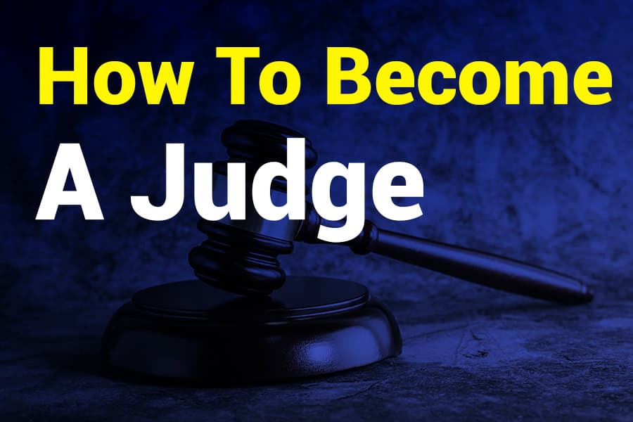 How to Become a Judge