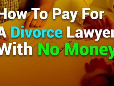 How to Pay for a Divorce Lawyer with No Money