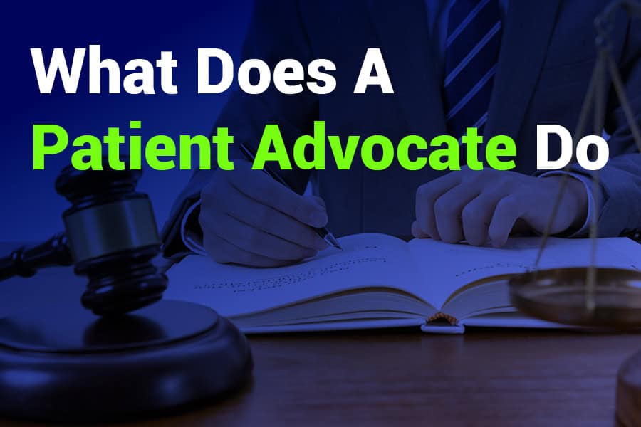 What Does a Patient Advocate Do