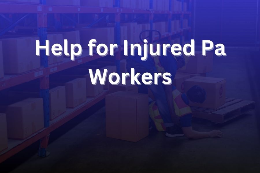 help for injured pa workers